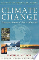 Climate change : debating America's policy options /