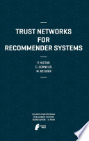 Trust networks for recommender systems /