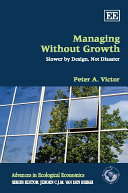 Managing without growth : slower by design, not disaster /