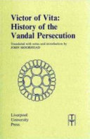 History of the Vandal persecution /