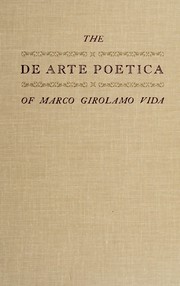 The De arte poetica of Marco Girolamo Vida /
