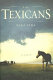 The Texicans : a novel /