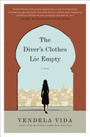 The diver's clothes lie empty : a novel /