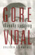 Gore Vidal : sexually speaking, collected sex writings /