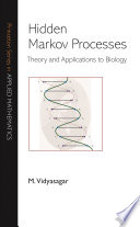 Hidden Markov processes : theory and applications to biology /