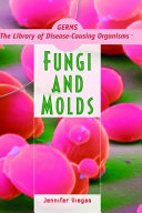 Fungi and molds /