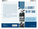 Journey on my own : a youth from Hitler's Germany strives to claim his American identity /