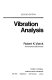 Vibration analysis /