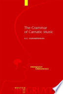 The grammar of Carnatic music /