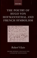 The poetry of Hugo von Hofmannsthal and French symbolism /