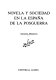 Novela y sociedad en la España de la posguerra /
