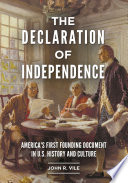 The Declaration of Independence : America's first founding document in U.S. history and culture /