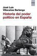 Historia del poder político en España /