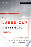 The large-cap portfolio : value investing and the hidden opportunity in big company stocks /