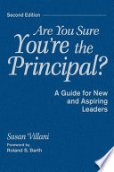 Are you sure you're the principal? : a guide for new and aspiring leaders /