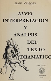 Nueva interpretación y análisis del texto dramático /