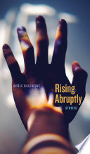 Rising abruptly : stories /