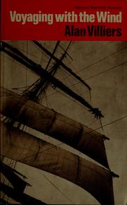 Voyaging with the wind : an introduction to sailing large square-rigged ships /