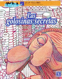 Las golosinas secretas /