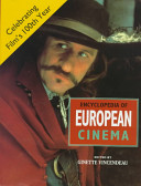 Encyclopedia of European cinema /