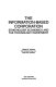 The information-based corporation : stakeholder economics and the technology investment /