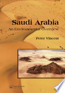 Saudi Arabia : an environmental overview /