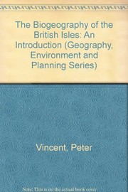 The biogeography of the British Isles : an introduction /