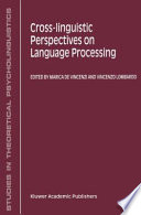 Cross-Linguistic Perspectives on Language Processing /