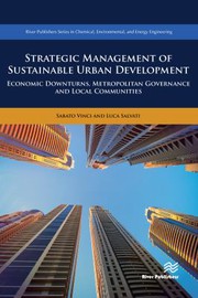 Strategic Management of Sustainable Urban Development : Economic Downturns, Metropolitan Governance and Local Communities /