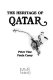 The heritage of Qatar /