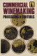 Commercial winemaking, processing and controls /