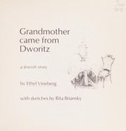 Grandmother came from Dworitz ; a Jewish story /