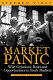Market panic : wild gyrations, risks, and opportunities  in stock markets /
