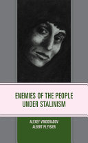 Enemies of the people under Stalinism /