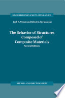 The behavior of structures composed of composite materials /