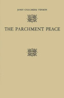The parchment peace : the United States Senate and the Washington Conference, 1921-1922 /