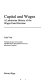 Capital and wages : a Lakatosian history of the wages fund doctrine /