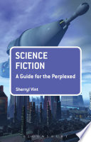 Science fiction : a guide for the perplexed /