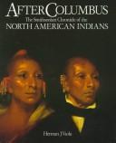 After Columbus : the Smithsonian chronicle of the North American Indians /