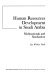 Human resources development in Saudi Arabia : multinationals and Saudization /