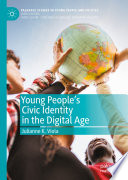 Young people's civic identity in the digital age /
