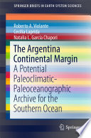 The Argentina continental margin : a potential paleoclimatic-paleoceanographic archive for the Southern Ocean /