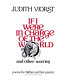 If I were in charge of the world and other worries : poems for children and their parents /
