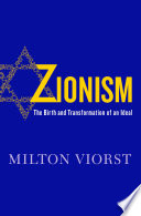 Zionism : the birth and transformation of an ideal /