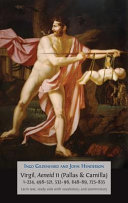 Virgil, Aeneid 11 (Pallas & Camilla) 1-224, 498-521, 532-96, 648-89, 725-835 : Latin text, study aids with vocabulary, and commentary /