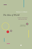 The idea of world : public intellect and use of life /