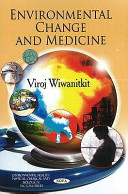 Environmental change and medicine /