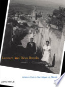 Leonard and Reva Brooks : artists in exile in San Miguel de Allende /