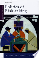 Politics of risk-taking : welfare state reform in advanced democracies /