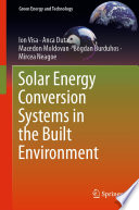 Solar Energy Conversion Systems in the Built Environment /